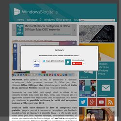 Microsoft rilascia l’anteprima di Office 2016 per Mac OSX Yosemite