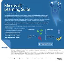 Microsoft® Learning Suite combina aplicaciones familiares y software