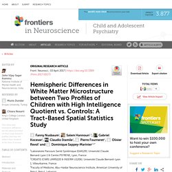 Hemispheric Differences in White Matter Microstructure between Two Profiles of Children with High Intelligence Quotient vs. Controls: A Tract-Based Spatial Statistics Study