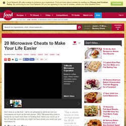 20 Microwave Cheats to Make Your Life Easier