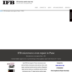 IFB microwave oven repair in Pune I IFB Customer Helpline Support Call