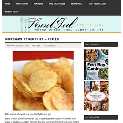 Food Gal & Blog Archiv & Microwave Potato Chips - Really!