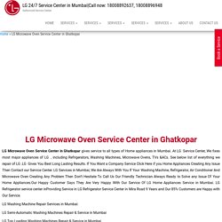 LG Microwave Oven Service Center in Ghat kopar