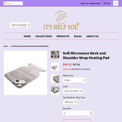 Soft Microwave Neck and Shoulder Wrap Heating Pad – itshelpyou
