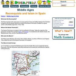 Middle Ages for Kids: Reconquista and Islam in Spain