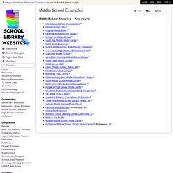 schoollibrarywebsites - Middle School Examples