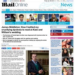James Middleton: How I battled my crucifying dyslexia to read at Kate and William's wedding