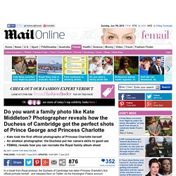 How Kate Middleton got perfect shots of Prince George and Princess Charlotte