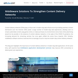 Middleware Software Solutions For Content Delivery Networks