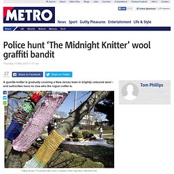 Police hunt 'The Midnight Knitter' wool graffiti bandit