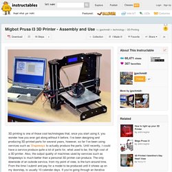 Migbot Prusa I3 3D Printer - Assembly and Use