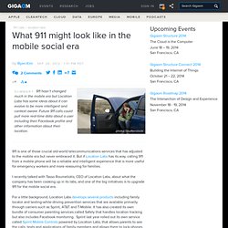What 911 might look like in the mobile social era