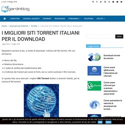 I MIGLIORI SITI TORRENT ITALIANI PER IL DOWNLOAD