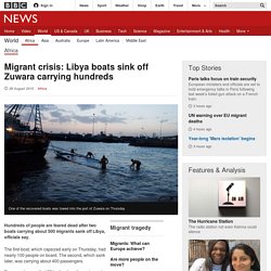 Migrant crisis: Libya boats capsize off Zuwara carrying hundreds