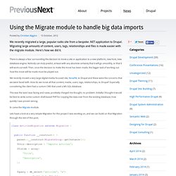Using the Migrate module to handle big data imports