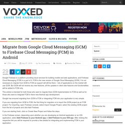 Migrate from Google Cloud Messaging (GCM) to Firebase Cloud Messaging (FCM) in Android