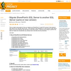 Migrate SharePoint’s SQL Server to another SQL Server (same or new version)