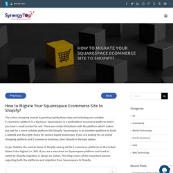 Tips To Migrate Your Squarespace Site To Shopify