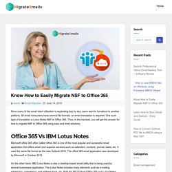 How to Migrate NSF to Office 365 without Data Alteration
