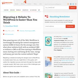 A Beginner's Guide — Migrating A Website To WordPress Is Easier Than You Think