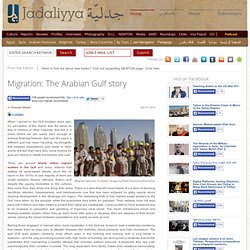 Migration: The Arabian Gulf story