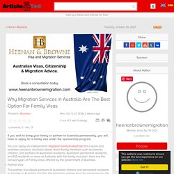 Why Migration Services in Australia Are The Best Option For Family Visas
