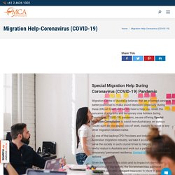 Migration Help-Coronavirus (COVID-19) - MIGRATION CENTRE OF AUSTRALIA