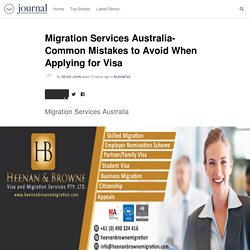 Migration Services Australia- Common Mistakes to Avoid When Applying for Visa