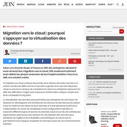 Migration vers le cloud : pourquoi s’appuyer sur la virtualisation des données ?