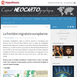 [Billet] La frontière migratoire européenne – Carnet (neo)cartographique