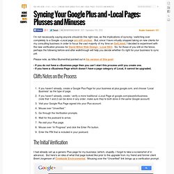 Syncing Your Google Plus and +Local Pages: Plusses and Minuses