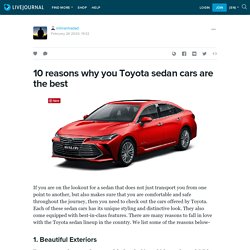 10 reasons why you Toyota sedan cars are the best