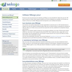 Mikogo est bien plus qu´un logiciel de partage d´écran