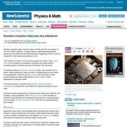 Quantum computer chips pass key milestones - physics-math - 01 September 2011