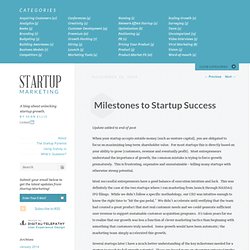 Milestones to Startup Success