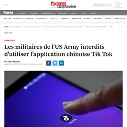Les militaires de l'US Army interdits d'utiliser l'application chinoise Tik Tok