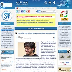 Le militant pro-Internet Aaron Swartz s'est suicidé