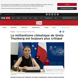 Le militantisme climatique de Greta Thunberg est toujours plus critiqué