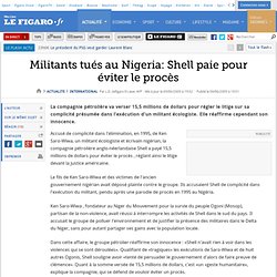 International : Militants tués au Nigeria: Shell paie pour éviter le procès