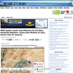 WW3 Update: Saudi, Iraqi Militaries On Full Alert, Hezbollah Mobilizes, Turkey Aims Missiles At Syria, Russia Calls US 'Cowards'.