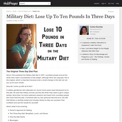 How to Lose Up To 10 Pounds In 3 Days On The 3-Day Diet! (Three Day, Military Diet)
