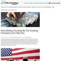 How Military Funding By the Funding Company Can Help You