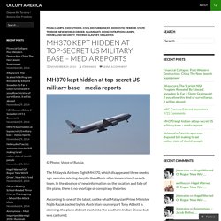 MH370 kept hidden at top-secret US military base – media reports