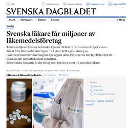 Svenska läkare får miljoner av läkemedelsföretag