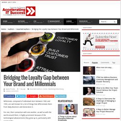 Bridging the Loyalty Gap between Your Brand and Millennials – AITS CAI's Accelerating IT Success