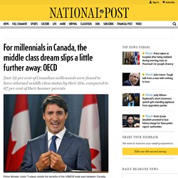 For millennials in Canada, the middle class dream slips a little further away: OECD