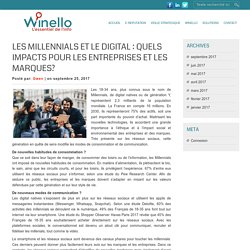 Les Millennials et le digital : quels impacts pour les entreprises et les marques? - E-réputation et veille stratégique - blog Winello