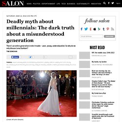 Deadly myth about millennials: The dark truth about a misunderstood generation