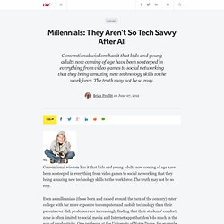 Millennials: They Aren’t So Tech Savvy After All