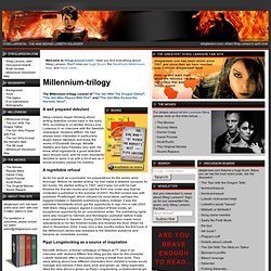Millennium trilogy - Stieg Larsson